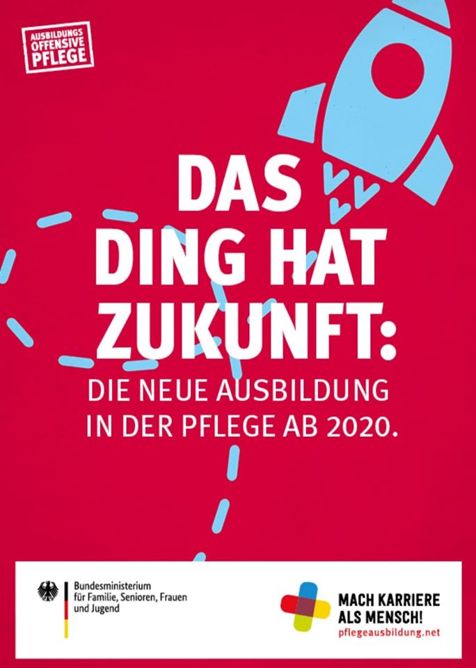 Plakat Pflegeausbildung: Das Ding hat Zukunft